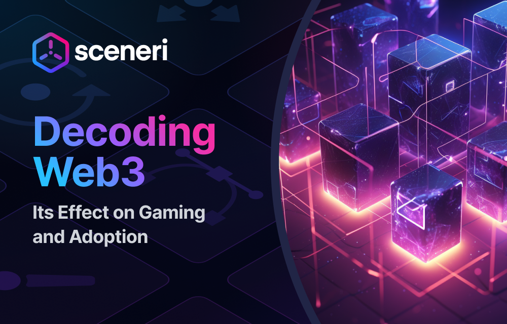 Decoding Web3: Its Effect on Gaming and Adoption